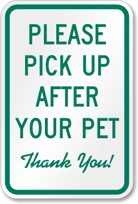 Poop Funny Signs on Please Pick Up After Your Pet Dog Poop Sign  Sku  K 1195