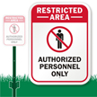 Restricted Area, Authorized Personnel Only with Graphic Sign