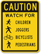 Caution Watch Children  Joggers  Bicyclists  Pedestrians Crossing Sign
