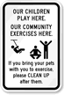 Children Play Here  Clean Up Pet Sign