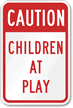 Caution  Children at Play (red) Aluminum Sign