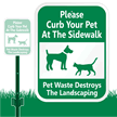 Curb Your Pet At The Sidewalk Sign