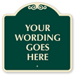 Custom SignatureSign™ Dome Shaped Parking Sign