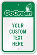 Custom Go Green Sign