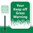 Custom Warning Keep Off Grass LawnBoss Sign