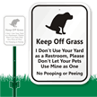 Keep Off Grass, No Dog Pooping Peeing Sign