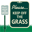 Please Keep Off The Grass Sign