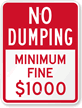 No Dumping, Minimum Fine Sign