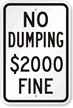 No Dumping $2000 Fine Sign