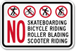 Skateboarding Bicycle Roller Blading Sign