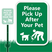 Pick Up After Your Pet Sign