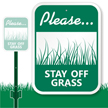 Please Stay Off Grass Sign