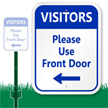 Please Use Front Door Sign (with Left Arrow)