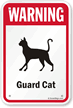 Warning Guard Cat Guard Cat Sign