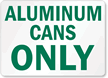 Aluminum Cans Sign