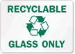 Recyclable Glass Sign