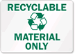 Recyclable Material Sign