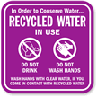 Recycled Water Use Do Not Drink Sign