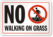 No Walking On Grass Sign