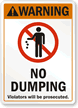 No Dumping Violators Will Be Prosecuted Sign