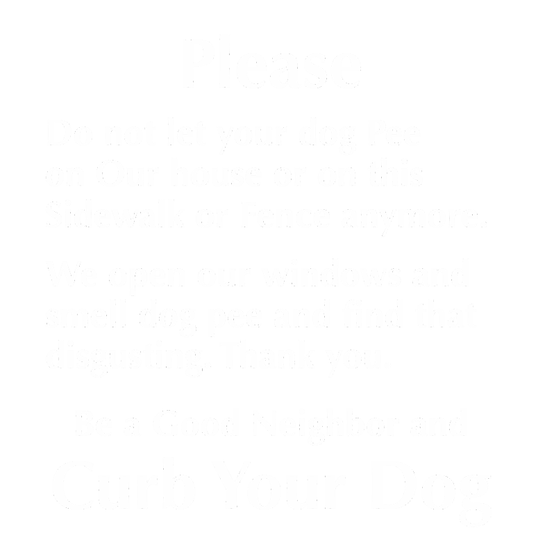 Do Not Let Your Dog Pee Engraved Sign