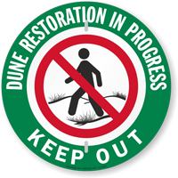 Dune Restoration In Progress Keep Out Sign