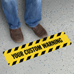Add Your Warning Custom SlipSafe Floor Sign
