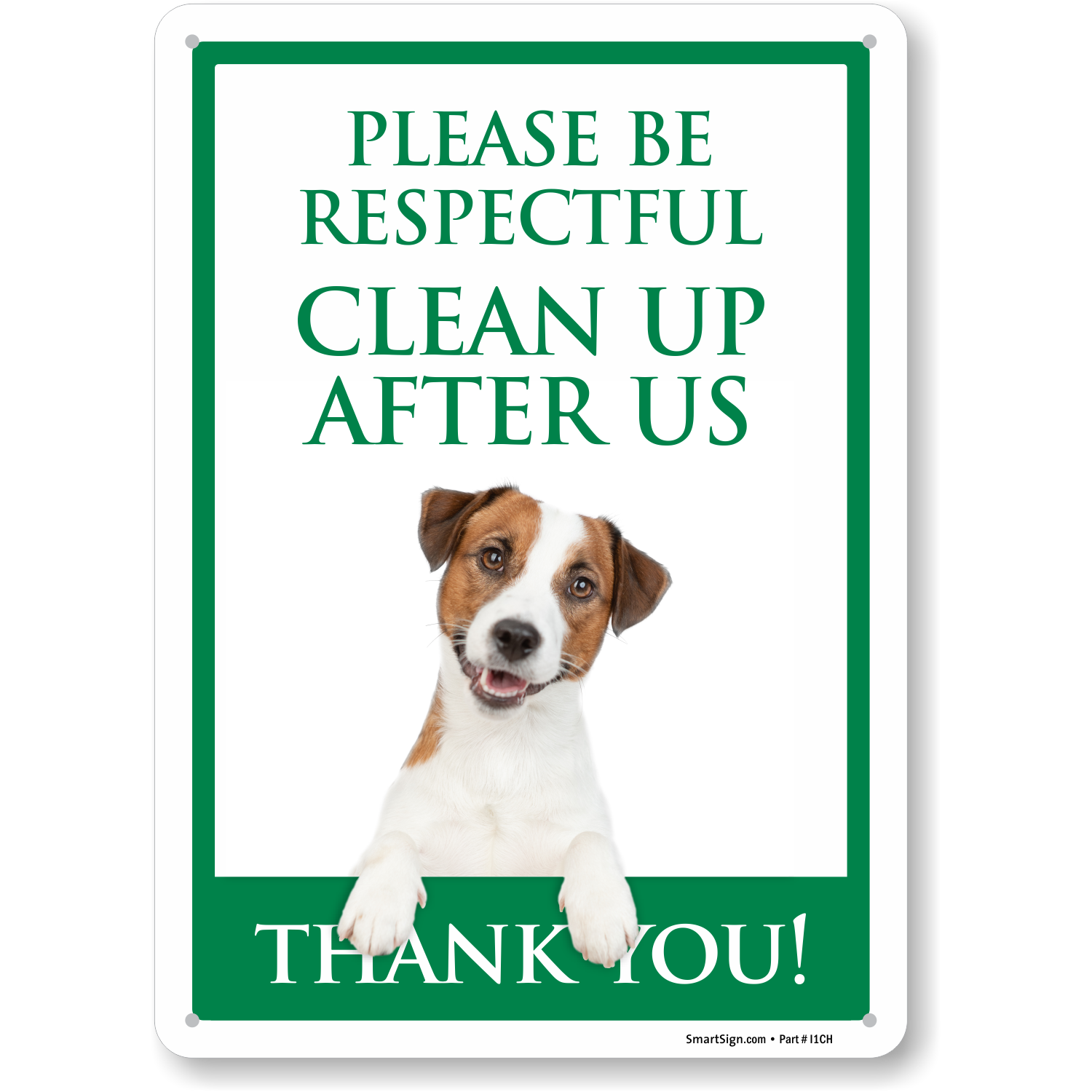 Please Be Respectful Clean Up After Us Dog Poop Sign, SKU: K2-6821