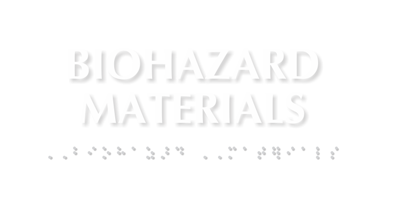 Biohazard Materials TactileTouch Braille Sign