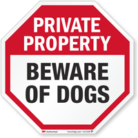 Beware Of Dogs Private Property Sign