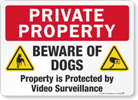 Beware Of Dogs Video Surveillance Private Property Sign