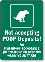 Not Accepting Poop Deposits Funny Sign