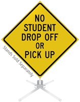 No Drop Off Or Pick Up Roll-Up Sign
