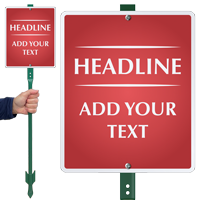 Add Own Headline and Wording Custom Sign