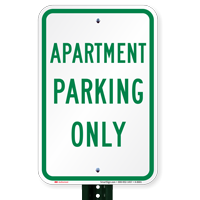 APARTMENT PARKING ONLY Signs