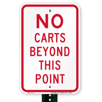 No Carts Beyond This Point Signs