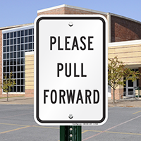 PLEASE PULL FORWARD Caution Signs