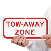 TOW-AWAY ZONE Aluminum Tow Away Sign