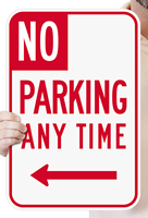 No Parking Any Time Left Arrow Signs