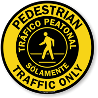 Bilingual pedestrian traffic only floor sign