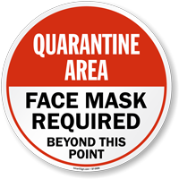 Face mask required quarantine zone sign