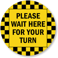Wait Here Floor Sign